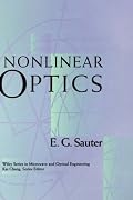 Nonlinear Optics (Wiley Series in Microwave and Optical Engineering)
