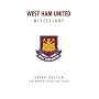 West Ham United Miscellany: 1