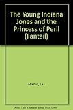 Young Indiana Jones and the princess of peril