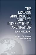 The Leading Arbitrators' Guide to International Arbitration Second Edition