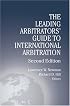 The Leading Arbitrators' Guide to International Arbitration Second Edition
