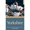 Where to Watch Birds in Yorkshire: Including the Former North Humberside (Where to Watch Birds)