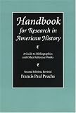 Handbook for Research in American History: A Guide to Bibliographies and Other Reference Works (Second Edition Revised)