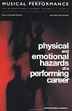 The Physical and Emotional Hazards of a Performing Career (Musical Performance)