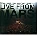 Live from Mars