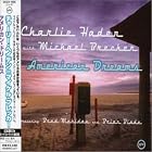 American Dreams by Charlie Haden with Michael Brecker