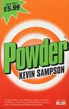 Powder: An Everyday Story of Rock'n'roll Folk