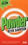 Powder: An Everyday Story of Rock'n'roll Folk