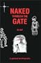 Naked Through the Gate: A Spiritual Autobiography