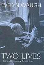 Two Lives: Edmund Campion, Ronald Knox