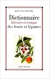 Dictionnaire litt�raire et �rotique des fruits et l�gumes
