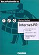Das professionelle 1 x 1 - bisherige Fachbuchausgabe: Internet-PR