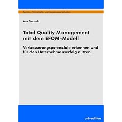 Total Quality Management mit dem EFQM-Modell