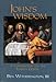 John's Wisdom: A Commentary on the Fourth Gospel