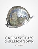 Cromwell's Garrison town