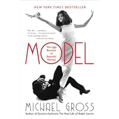 Model: The Ugly Business of Beautiful Women