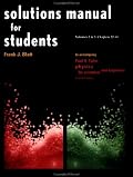 Solutions Manual for Students Vols 2 & 3 Chapters 22-41: to Accompany Physics for Scientists and Engineers 4e (Physics)