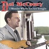Revue Del McCoury  / I Wonder Where You Are Tonight