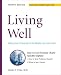 Search : Living Well: Taking Care Of Yourself In The Middle And Later Years, 4th Edition