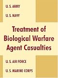 Treatment Of Biological Warfare Agent Casualties