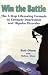 Win the Battle: The 3-Step Lifesaving Formula to Conquer Depression and Bipolar Disorder