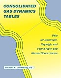 Consolidated Gas Dynamics Tables