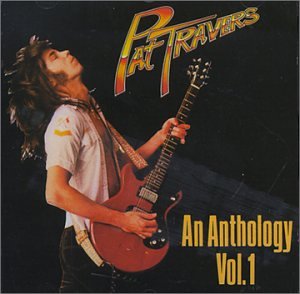 PAT TRAVERS - An Anthology Vol 1 - Zortam Music