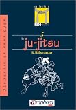 Budoscope, tome 5 : D�couvrir le Ju-Jitsu