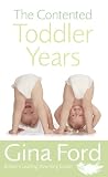 The Contented Toddler Years