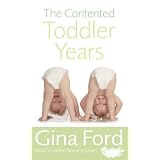 The Contented Toddler Yearsby Gina Ford