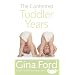 The Contented Toddler Years