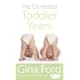 The Contented Toddler Years