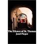 The Silence of St. Thomas: Three Essays