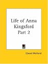 Life of Anna Kingsford, Part 2