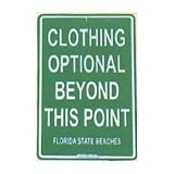 Seaweed Surf Co SF11 12X18 Aluminum Sign Clothing Optional Florida