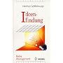 Ideenfindung: Innovation, Kreativit�t und Ideenfin&hellip von Helmut Schlicksupp