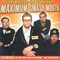 Maximum Smash Mouth [Interview]