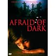 Afraid of the Dark