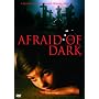 Afraid of the Dark