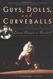 Guys, Dolls, and Curveballs: Runyon on Baseball