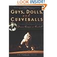 Guys, Dolls, and Curveballs: Runyon on Baseball