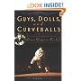Guys, Dolls, and Curveballs: Runyon on Baseball