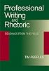 Professional Writing and Rhetoric: Readings from the Field