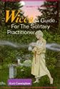 Wicca: A Guide for the Solitary Practitioner (Llewellyn's Practical Magick)
