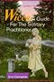 Wicca: A Guide for the Solitary Practitioner (Llewellyn's Practical Magick)