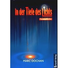 In der Tiefe des Lichts. Mystery-Thriller