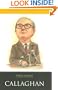 Callaghan (British Prime Ministers of the 20th Century) (Life&Times)