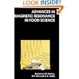 Advances in Magnetic Resonance in Food Science (Special Publications) by  P. BELTON, B. HILLS, and G. WEBB