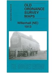 Book: Willenhall (NE) 1913: Staffordshire Sheet 63.05b (Old Ordnance Survey Maps of Staffordshire) - Alan Godfrey Maps