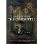 The Committee (Middle East Literature in Translation) (Middle East Literature in Translation)